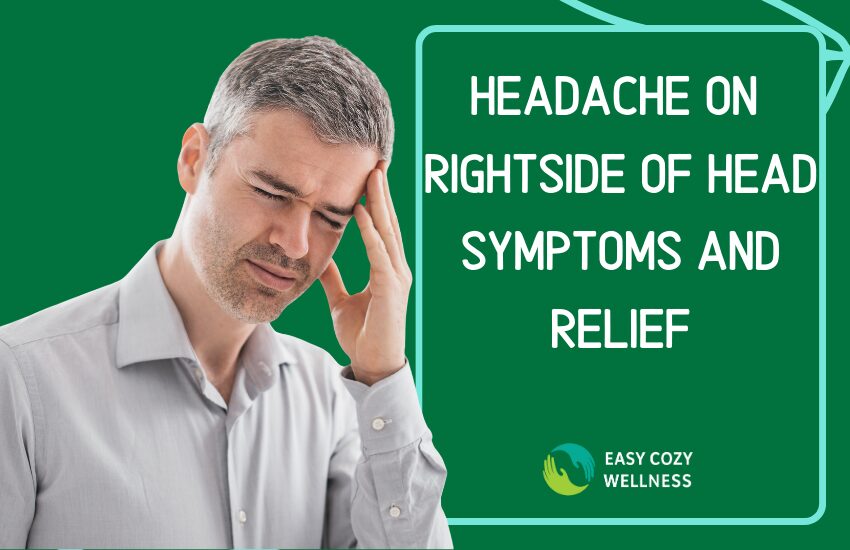Headache On Right Side Of Head: Symptoms And Relief