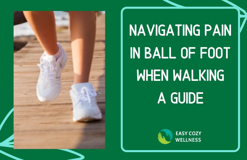 pain-in-ball-of-foot-when-walking